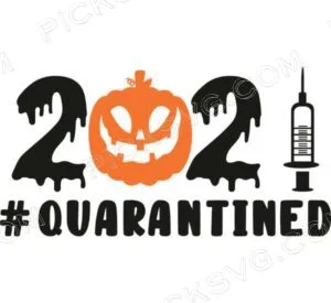 Halloween Quarantined 2021 Svg - Miscellaneous SVG