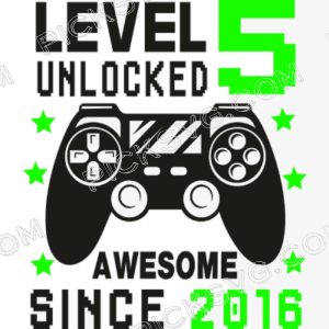 Level 5 Unlocked Awesome Since 2016