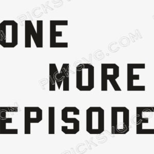 One More Episode