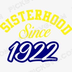 Sisterhood Since 1922 Sorority