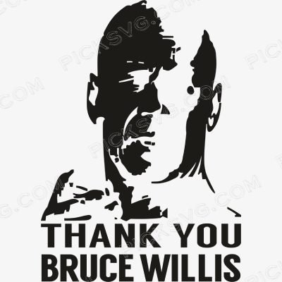 Thank You Bruce Willis Svg