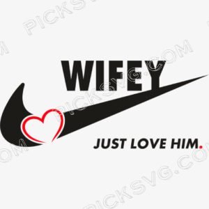 Wifey Heart Just Love Him 1