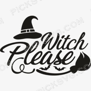Witch Please Halloween