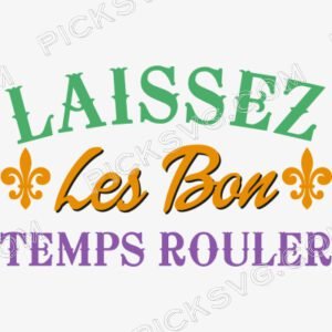 Laissez Les Bon Temps Router Svg