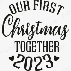 Our First Christmas Together 2023 Svg - Miscellaneous SVG