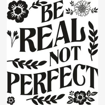 Be Real Not Perfect SVG - Miscellaneous SVG