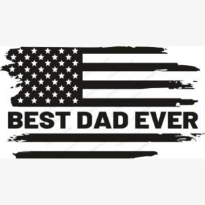 Best Dad Ever Flag Black SVG