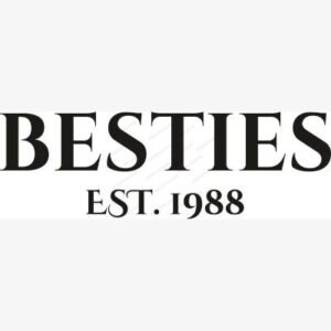 Besties Est 1988 SVG