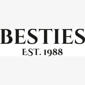 Besties Est 1988 SVG - Holidays and Celebrations