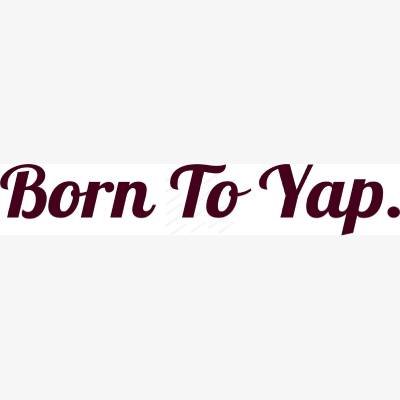 picksvg Born To Yap SVG Born To Yap SVG