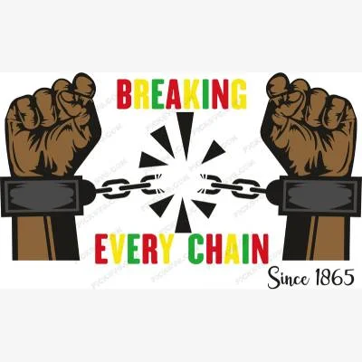 Breaking Every Chain Since 1865 SVG - Patriotic And Flags
