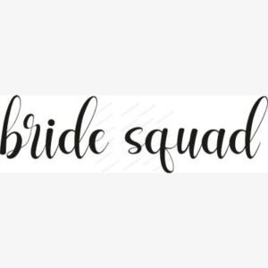 Bride Squad SVG