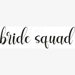Bride Squad SVG - Miscellaneous SVG