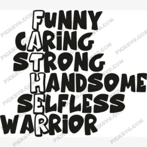 Fathers Funny Caring SVG – Digital File PickSVG