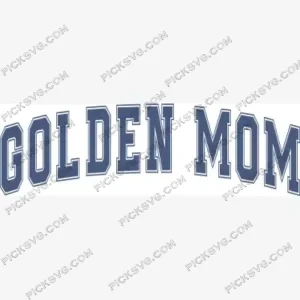 Golden Mom SVG PickSVG