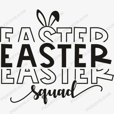 Happy Easter Squad Svg - PickSVG Happy Easter Squad SVG - Holidays and Celebrations