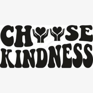 Choose Kindness SVG