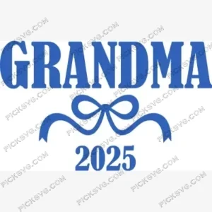 Grandma 2025 SVG PickSVG
