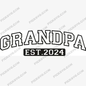 Grandpa Est 2024 SVG PickSVG