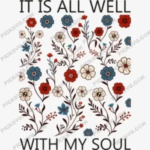 It Is All Well With My Soul Flower SVG PickSVG