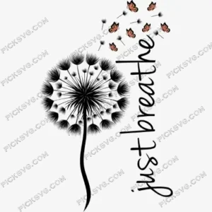 Just Breathe SVG – Digital Download PickSVG