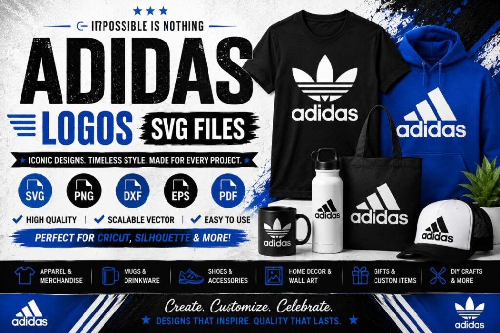 Adidas logos SVG files banner featuring sportswear logo designs for Cricut, Silhouette, shirts, hoodies, bags, mugs, bottles, caps, accessories, and DIY crafts.
