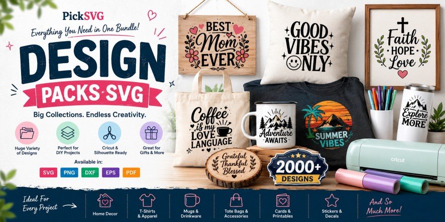 Design packs SVG files for Cricut and Silhouette featuring bundled designs for T-shirts, mugs, tote bags, home decor and DIY crafts